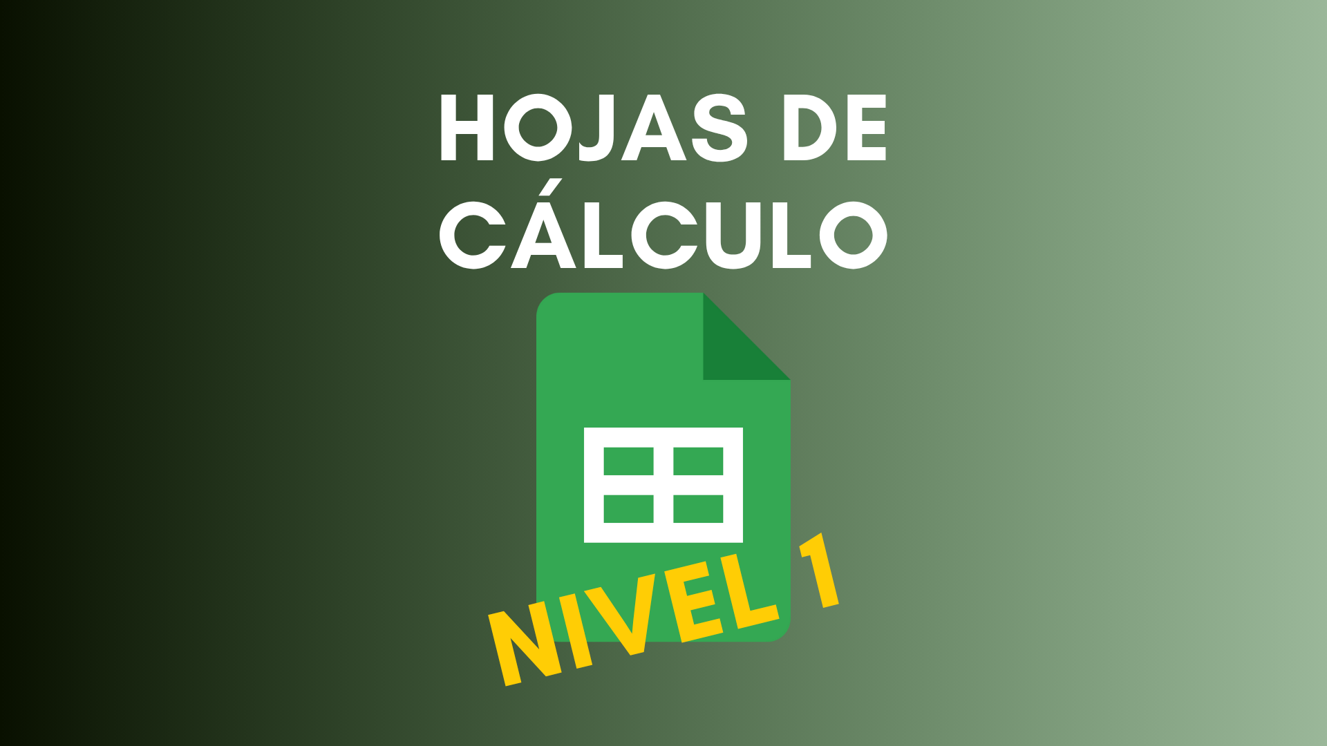 Hojas de Cálculo de Google Nivel 1